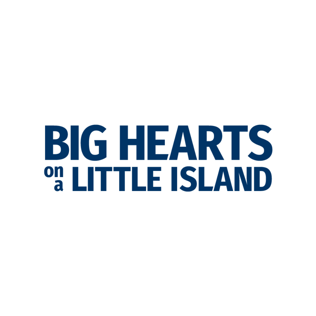 Big Hearts on a Little Island Hardcover Book