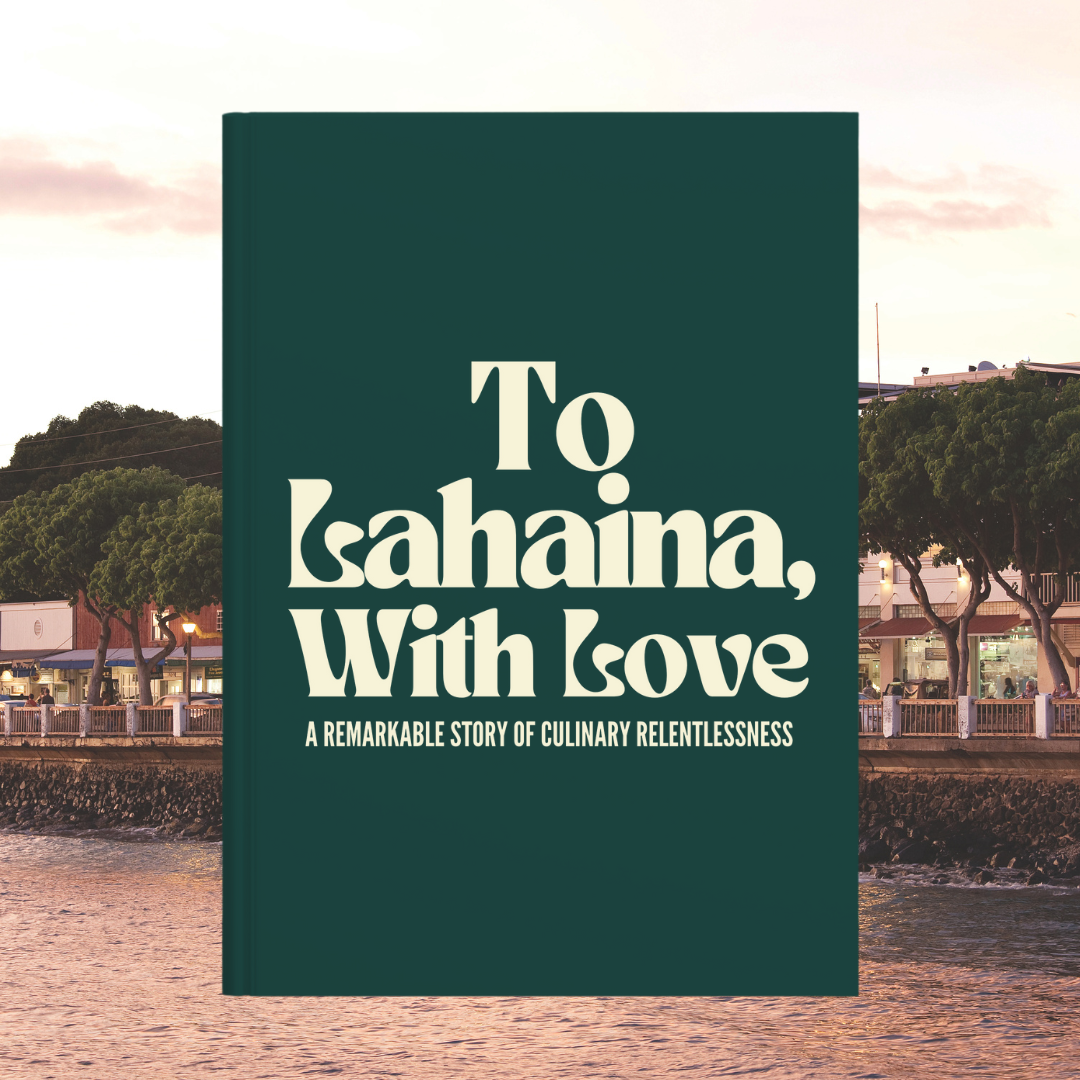 To Lahaina, With Love