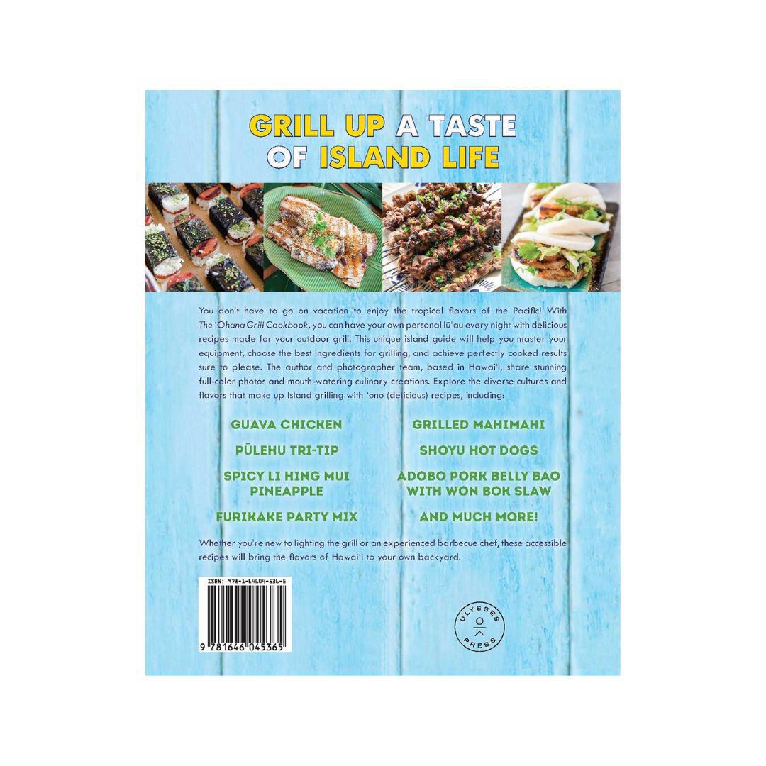 The 'Ohana Grill Cookbook