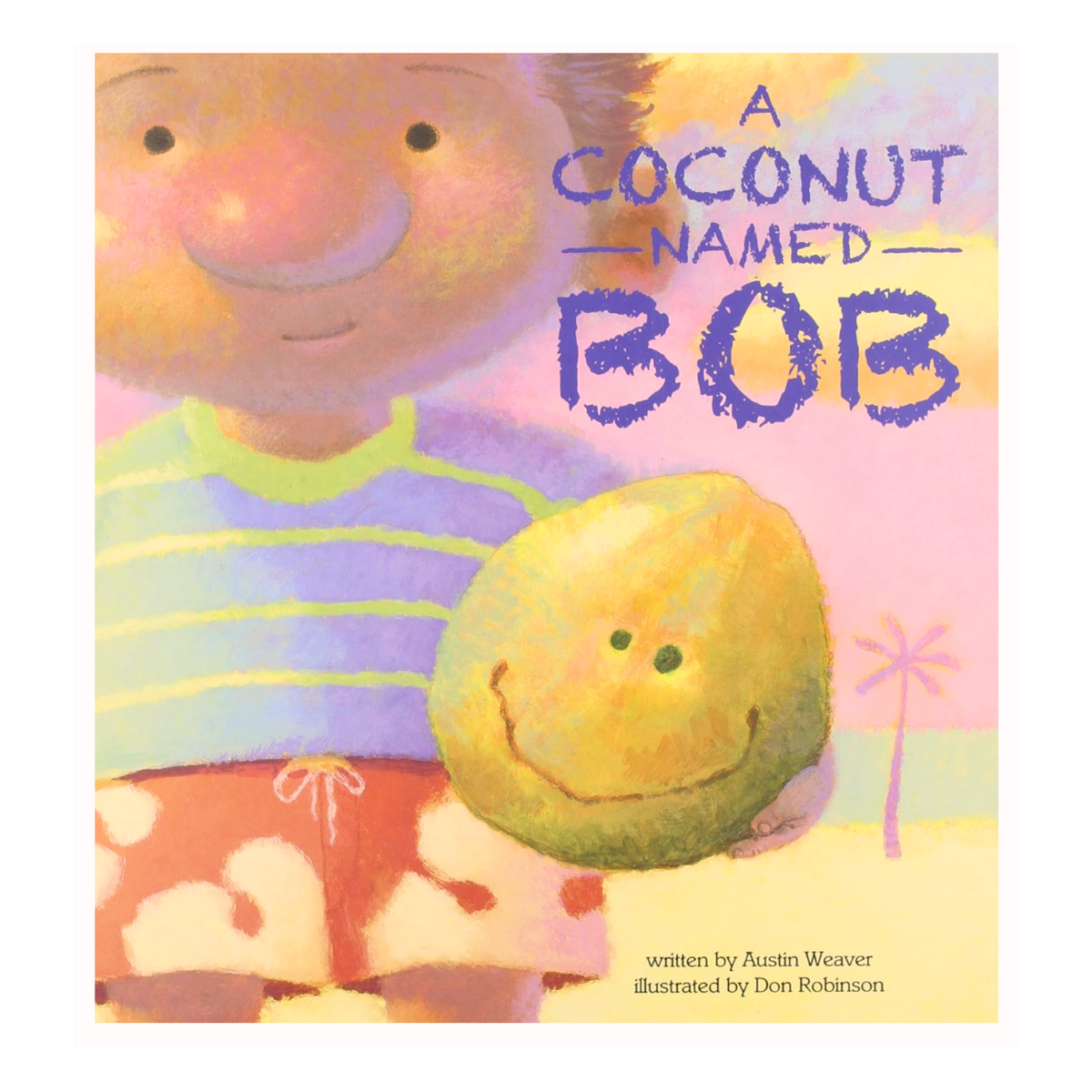 A Coconut Named Bob Book